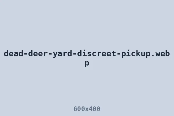 Discreet dead deer pickup from a residential yard