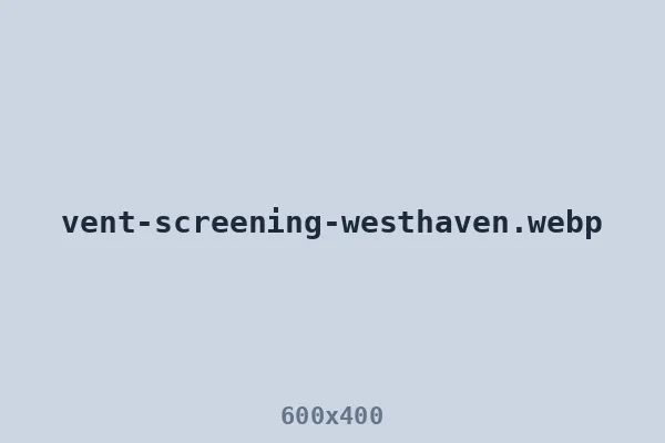 Vent screening installed in Westhaven